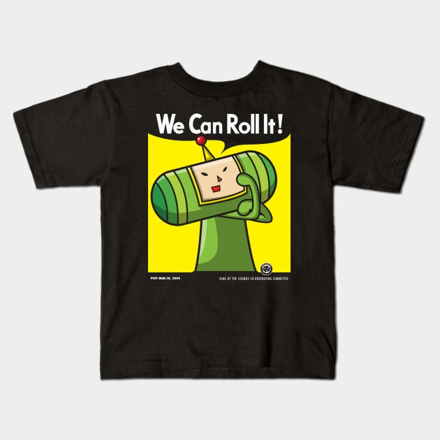 We Can Roll It! Kids T-Shirt by Moysche